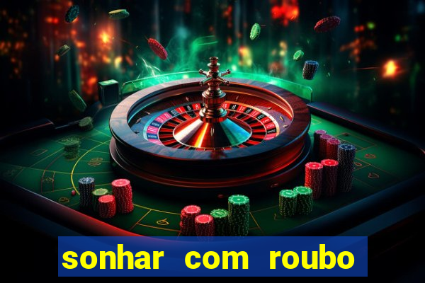 sonhar com roubo de moto